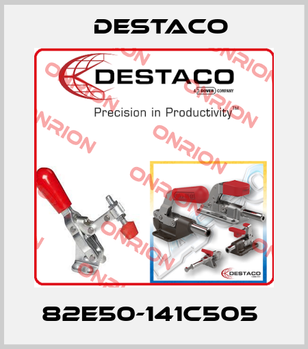 82E50-141C505  Destaco