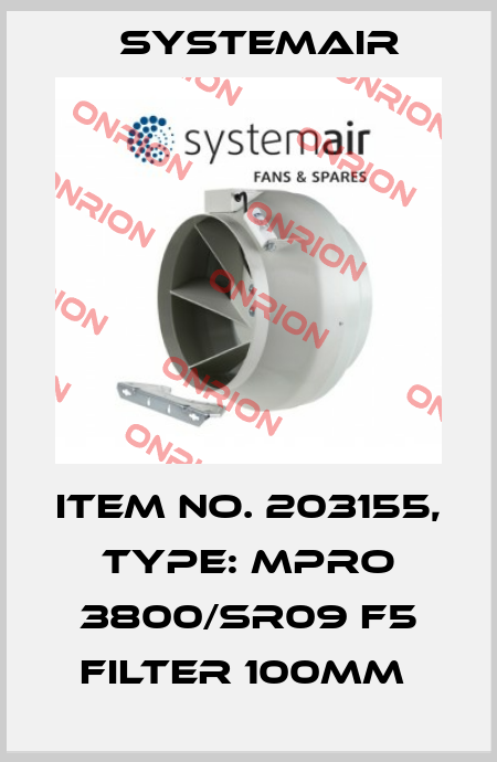 Item No. 203155, Type: MPRO 3800/SR09 F5 Filter 100mm  Systemair