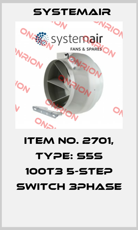 Item No. 2701, Type: S5S 100T3 5-step switch 3phase  Systemair