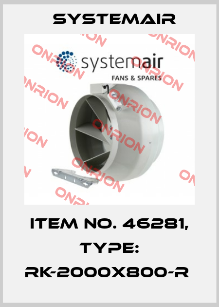 Item No. 46281, Type: RK-2000x800-R  Systemair