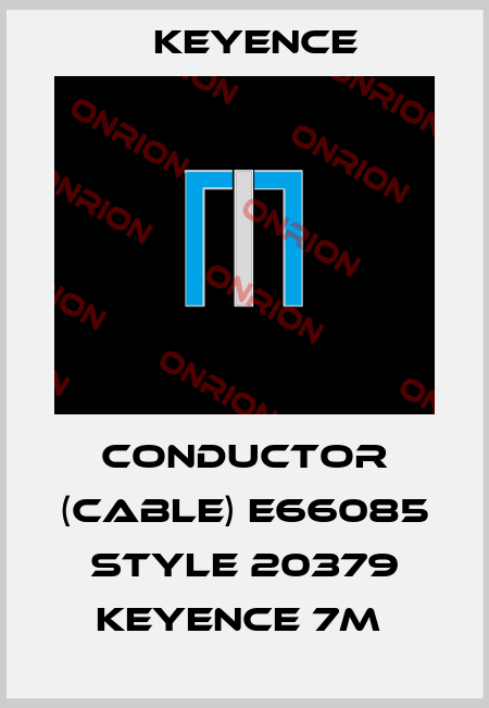 CONDUCTOR (CABLE) E66085 STYLE 20379 KEYENCE 7M  Keyence