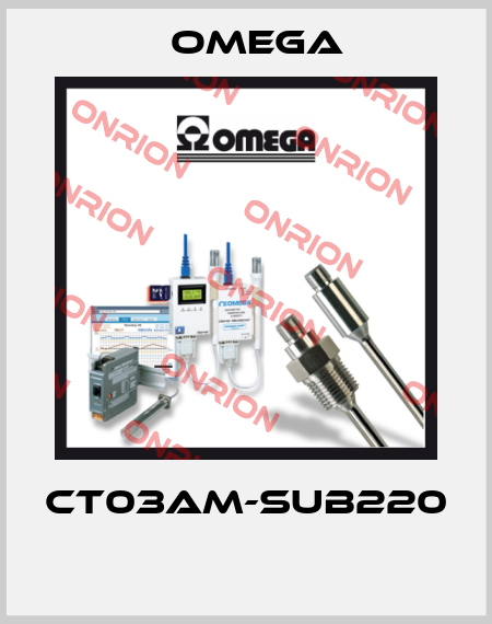 CT03AM-SUB220  Omega