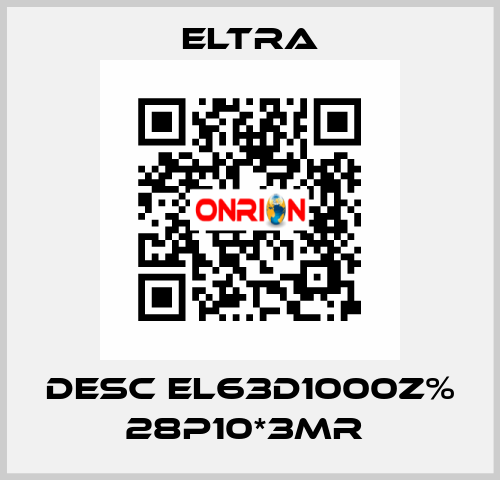 DESC EL63D1000Z% 28P10*3MR  Eltra