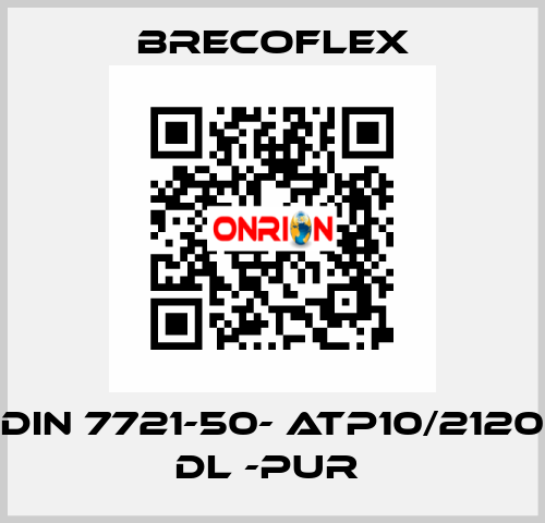 DIN 7721-50- ATP10/2120 DL -PUR  Brecoflex