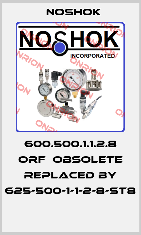 600.500.1.1.2.8 ORF  obsolete replaced by 625-500-1-1-2-8-ST8   Noshok