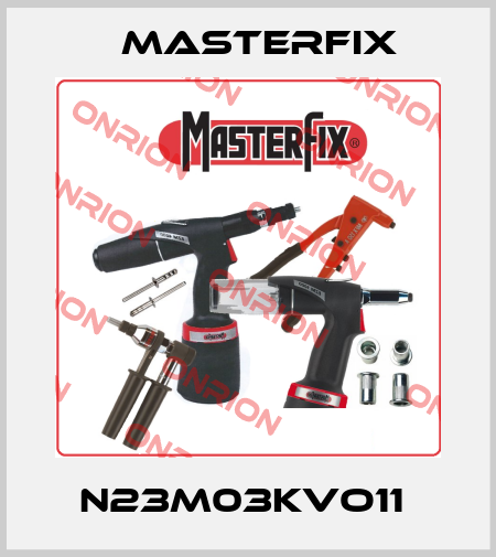 N23M03KVO11  Masterfix