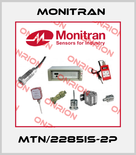 MTN/2285IS-2P Monitran