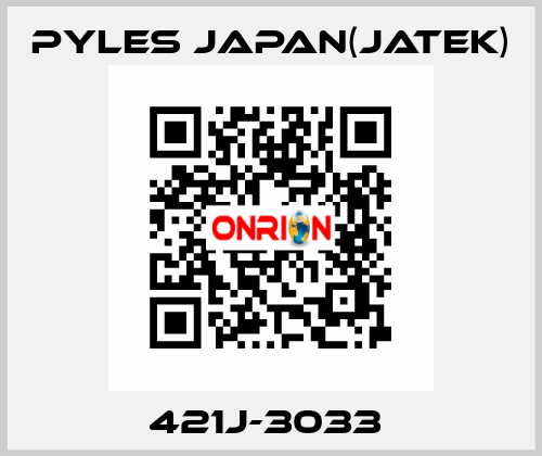 421J-3033  Pyles Japan(Jatek)