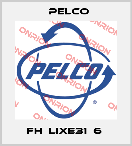 FH‐LIXE31‐6  Pelco