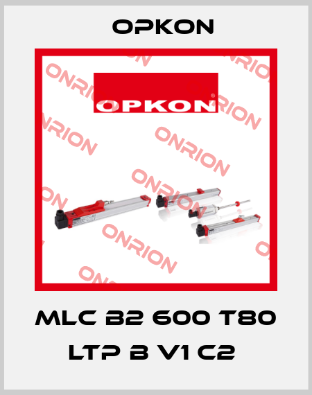 MLC B2 600 T80 LTP B V1 C2  Opkon