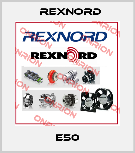 E50 Rexnord