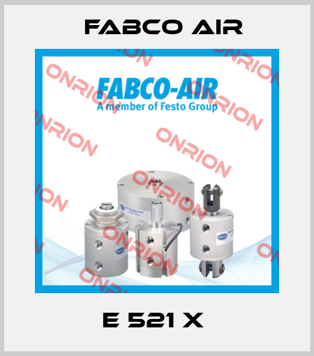 E 521 X  Fabco Air