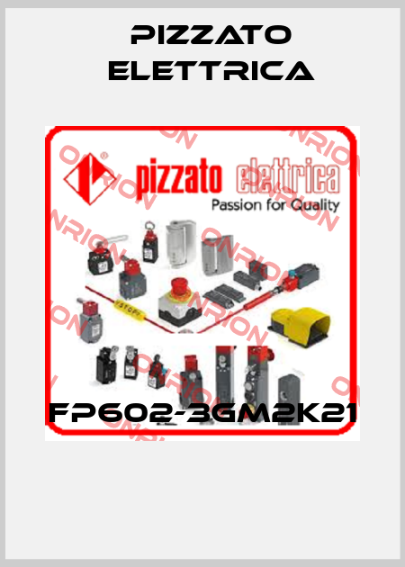 FP602-3GM2K21  Pizzato Elettrica