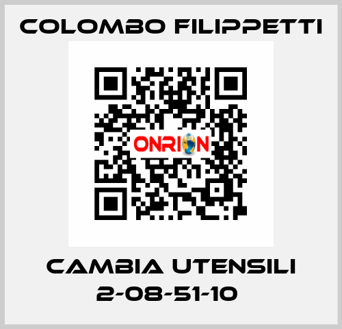 CAMBIA UTENSILI 2-08-51-10  Colombo Filippetti