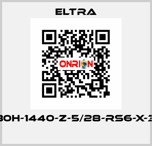 ER-30H-1440-Z-5/28-RS6-X-3-PA  Eltra