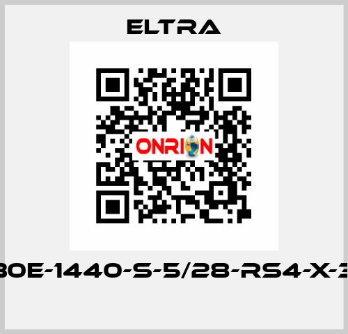 ER-30E-1440-S-5/28-RS4-X-3-PR  Eltra