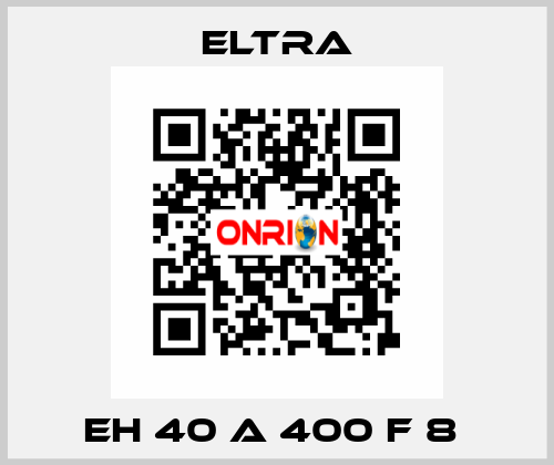 EH 40 A 400 F 8  Eltra