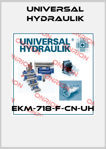 EKM-718-F-CN-UH  Universal Hydraulik