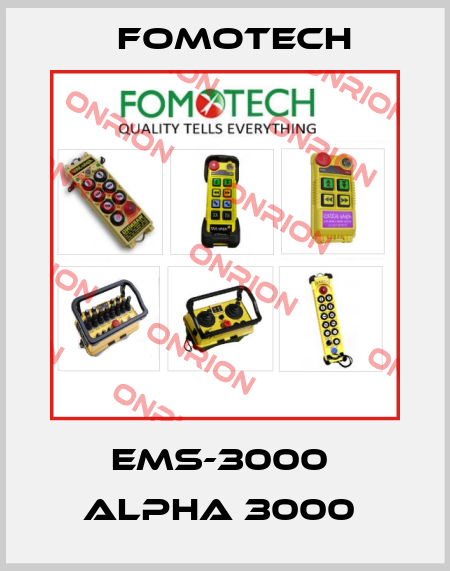 EMS-3000  ALPHA 3000  Fomotech