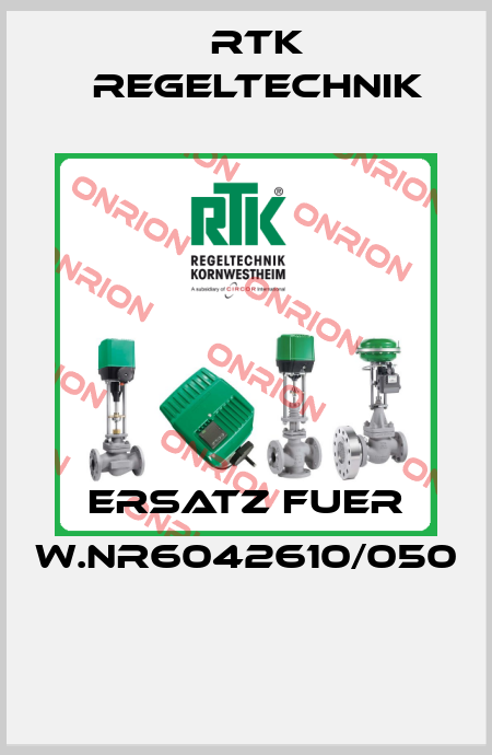 ERSATZ FUER W.NR6042610/050  RTK Regeltechnik