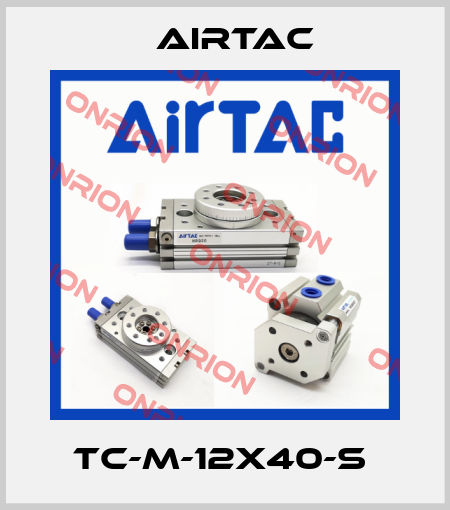 TC-M-12X40-S  Airtac