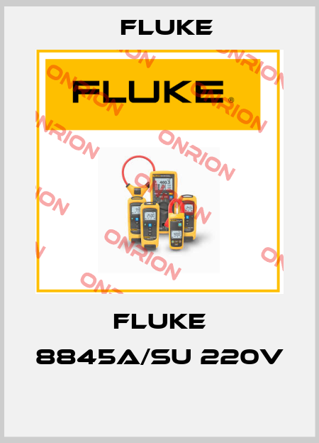 FLUKE 8845A/SU 220V  Fluke