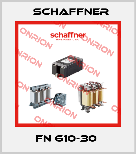 FN 610-30  Schaffner