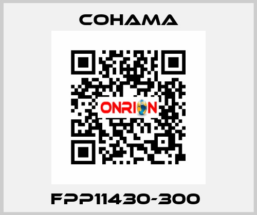 FPP11430-300  Cohama