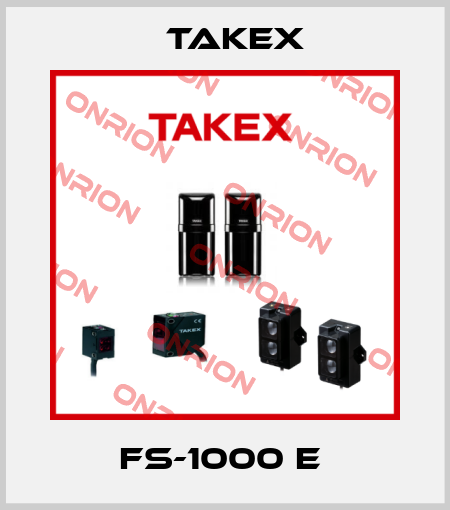 FS-1000 E  Takex
