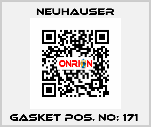 GASKET POS. NO: 171  Neuhauser