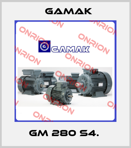 GM 280 S4.  Gamak