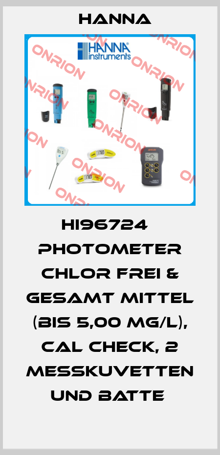 HI96724   PHOTOMETER CHLOR FREI & GESAMT MITTEL (BIS 5,00 MG/L), CAL CHECK, 2 MESSKUVETTEN UND BATTE  Hanna