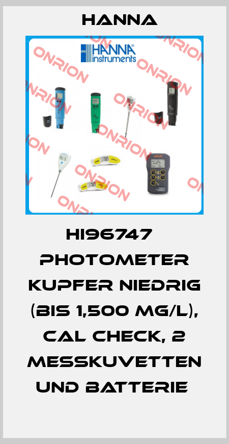 HI96747   PHOTOMETER KUPFER NIEDRIG (BIS 1,500 MG/L), CAL CHECK, 2 MESSKUVETTEN UND BATTERIE  Hanna