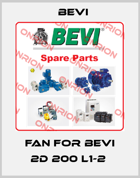 Fan for Bevi 2D 200 L1-2  Bevi