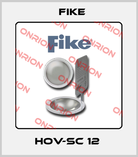 HOV-SC 12  FIKE