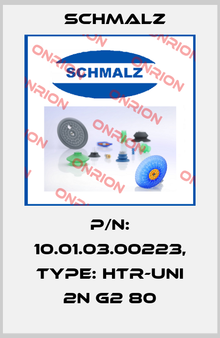 p/n: 10.01.03.00223, Type: HTR-UNI 2N G2 80 Schmalz