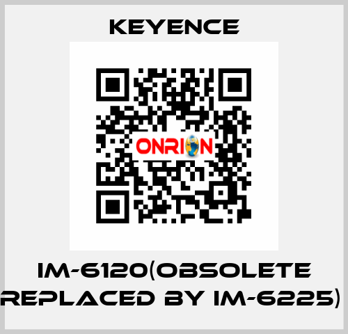 IM-6120(obsolete replaced by IM-6225)  Keyence