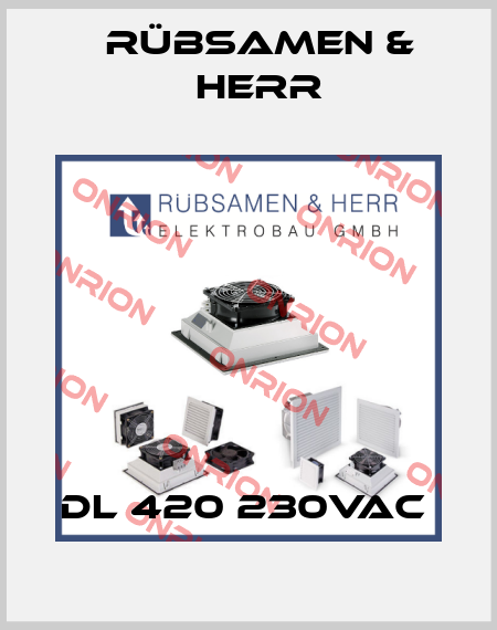 DL 420 230VAC  Rübsamen & Herr