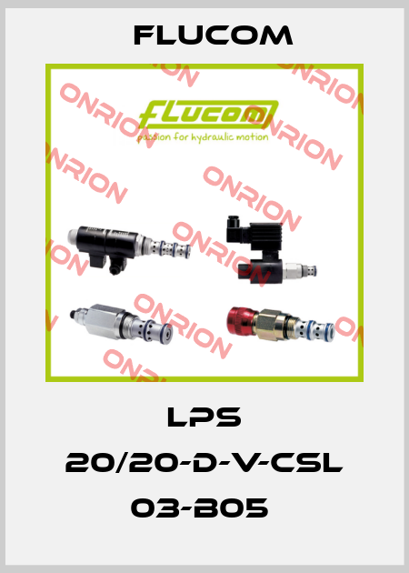 LPS 20/20-D-V-CSL 03-B05  Flucom