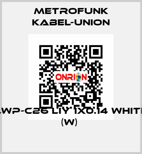 LWP-C26 LIY 1x0.14 white (W)  METROFUNK KABEL-UNION