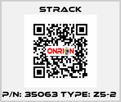 P/N: 35063 Type: Z5-2  Strack