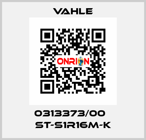 0313373/00    ST-S1R16M-K  Vahle