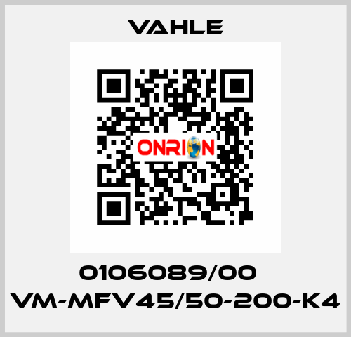 0106089/00    VM-MFV45/50-200-K4  Vahle