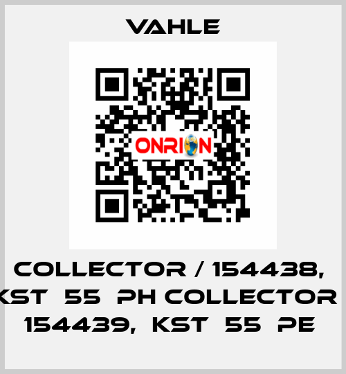 Collector / 154438,  KST  55  PH Collector / 154439,  KST  55  PE  Vahle