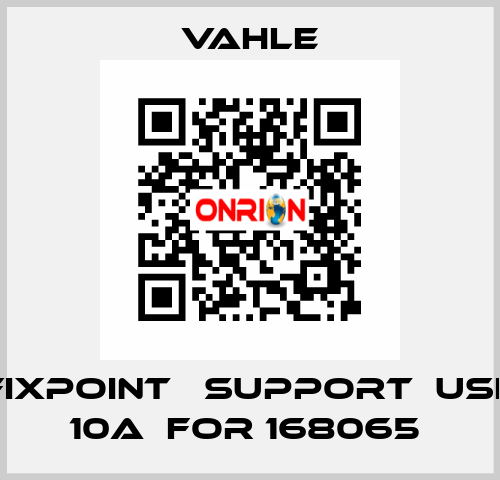 FIXPOINT   SUPPORT  USK 10A  FOR 168065  Vahle