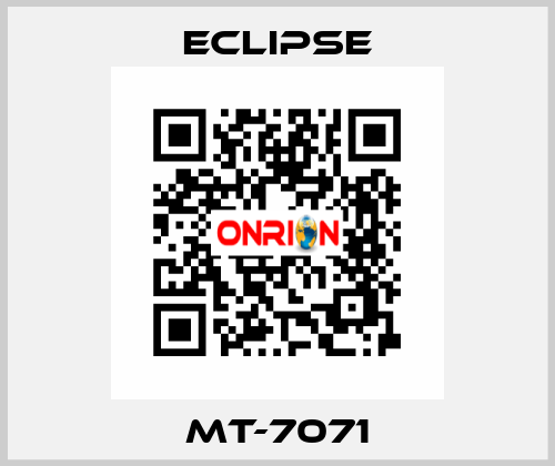 MT-7071 Eclipse