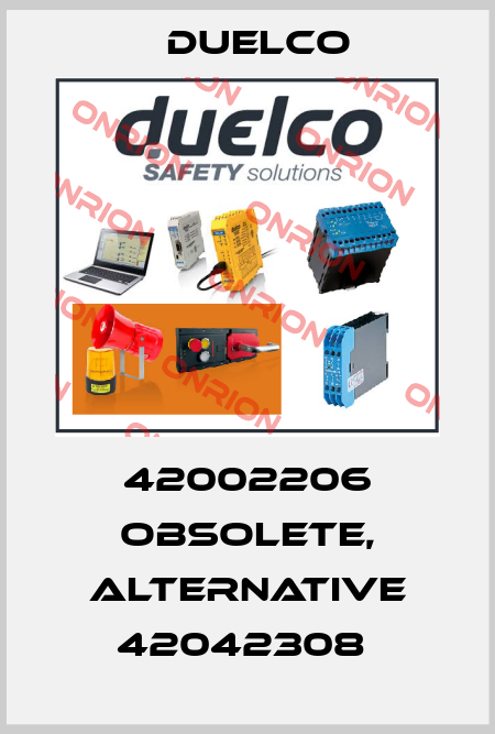42002206 obsolete, alternative 42042308  DUELCO