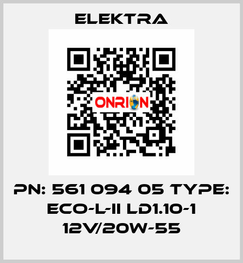 PN: 561 094 05 Type: Eco-L-II LD1.10-1 12V/20W-55 ELEKTRA