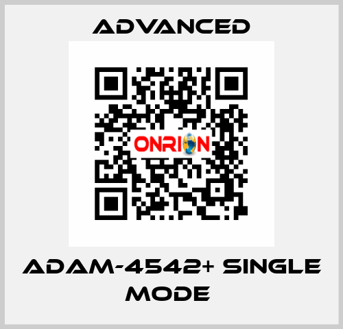 ADAM-4542+ Single Mode  Advanced