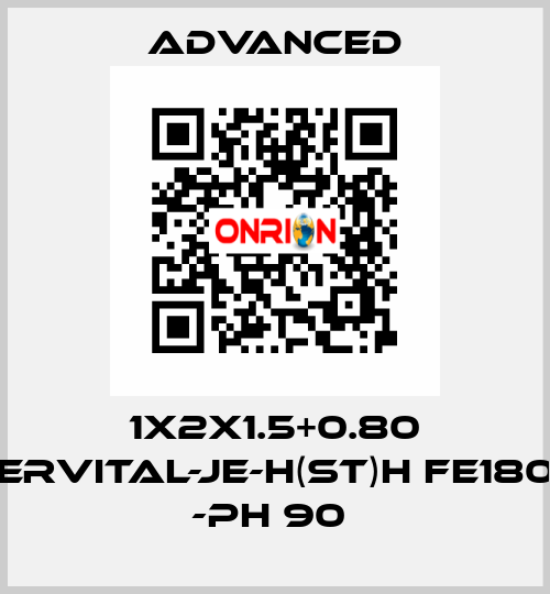 1X2X1.5+0.80 ERVITAL-JE-H(ST)H FE180 -PH 90  Advanced